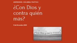 ¿Con Dios y con quién?
