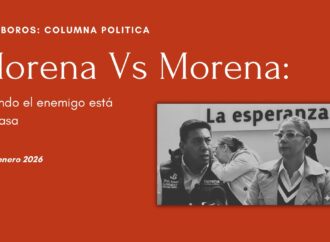 Morena contra Morena: cuando el enemigo está en casa